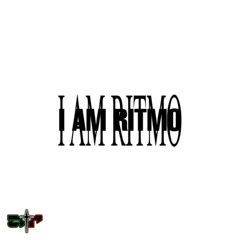 I AM RITMO [CLIP]