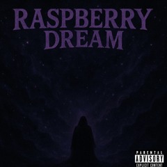 Raspberry Dream (prod.nyce)