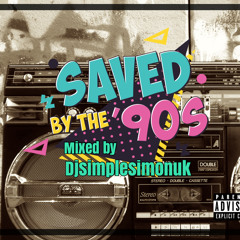 SAVED BY THE 90S PT 1