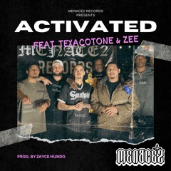 Activated feat. TexacoTone & Zee