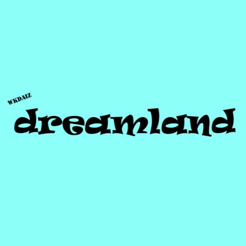 Dreamland