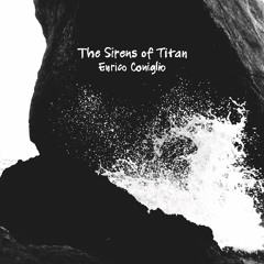 Enrico Coniglio - The Sirens of Titan