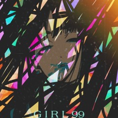 G I R L 99 (W/ KoreWaDuck , Gabicore , ANGEL LUXURY コード)