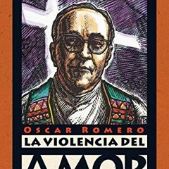 [Access] [PDF EBOOK EPUB KINDLE] La Violencia Del Amor (Spanish Edition) by  Oscar Ro