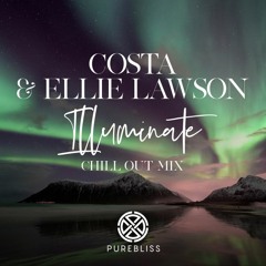 Costa & Ellie Lawson - Illuminate (Chill Out Mix)
