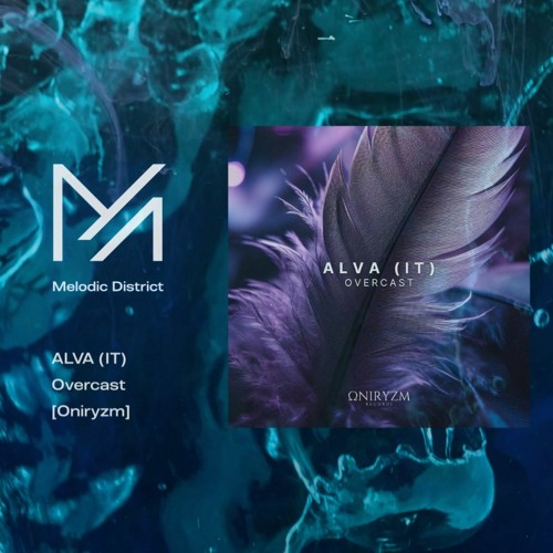 PREMIERE: ALVA (IT) - Overcast [Oniryzm]