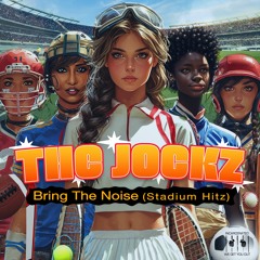 Bring The Noise (Stadium Hitz) Radio Mix
