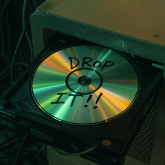 Drop It!!