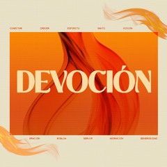 Devoción: Crece Continuamente