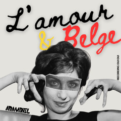 L'amour & Belge