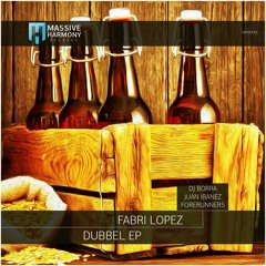 Fabri Lopez - Dubbel (Forerunners Remix)