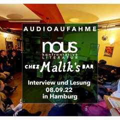 Interview und Lesung – nous im Gespräch (08.09.22 in Chez Malik's Bar, Hamburg)