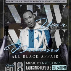 New Year  New Dreams All Black Affair PART.1 EARLY JUGGLIN (Selecta Rae & Prince RayRay)