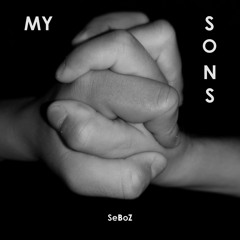 SeBoZ - My Sons - 2024