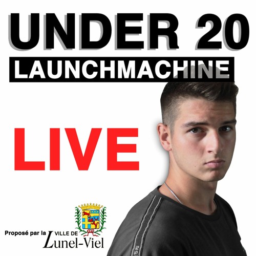 Launchmachine LIVE @ UNDER 20 - 2021