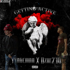 GETTING ACTIVE (Feat. Dzoe239)