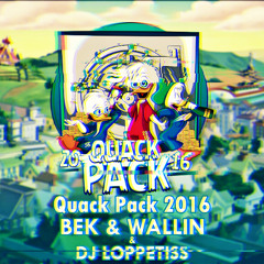 Quack Pack 2016 - Bek & Wallin (middsnärt remix)