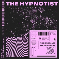 Podcast #163  The Hypnotist
