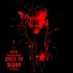 Back in Blood (Remix)