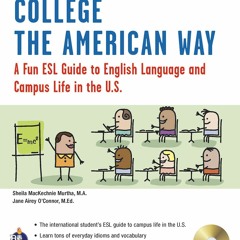 [DOWNLOAD] eBooks English the American Way A Fun ESL Guide for College Students (Book + Audio) (Engl
