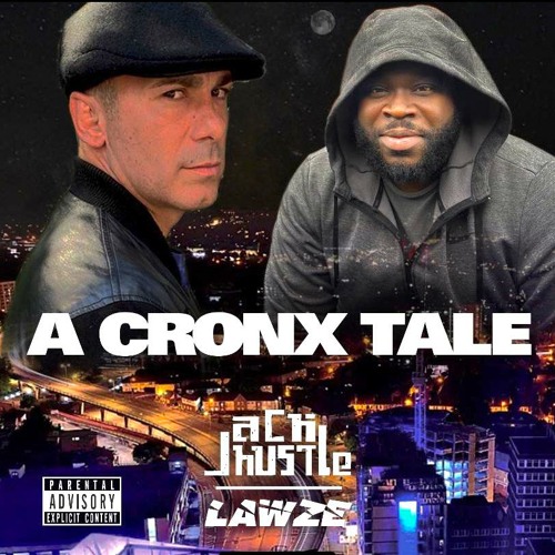 DJ Lawze & Jack Hustle - A Cronx Tale