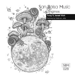 PREMIERE: Tony V, Israel Vich - Longinos (Subb-an Remix) [San Bolsa Music]