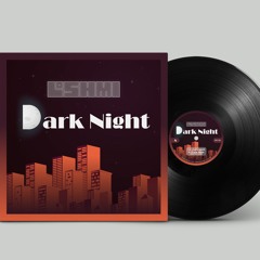 Loshmi - Dark Night - Vinyl 7" [Disco Fruit] [DFV 016]