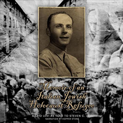 [GET] PDF 💞 Memoir of an Italian Jewish Holocaust Refugee by  Mario Levi,Hopper Ston