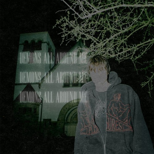 DEMONS ALL AROUND ME [FREE DL EXTENDED MIX]
