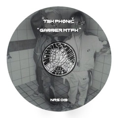 [FREE DL] TSK PHØNIČ - GABBER MTFK