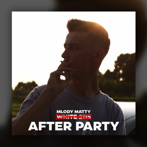 Młody Matty - After Party [snippet]