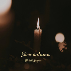Slow autumn