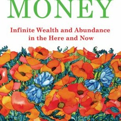 [Download PDF] A Happy Pocket Full of Money, Expanded Study Edition: Infinite Wealth and Abundance i