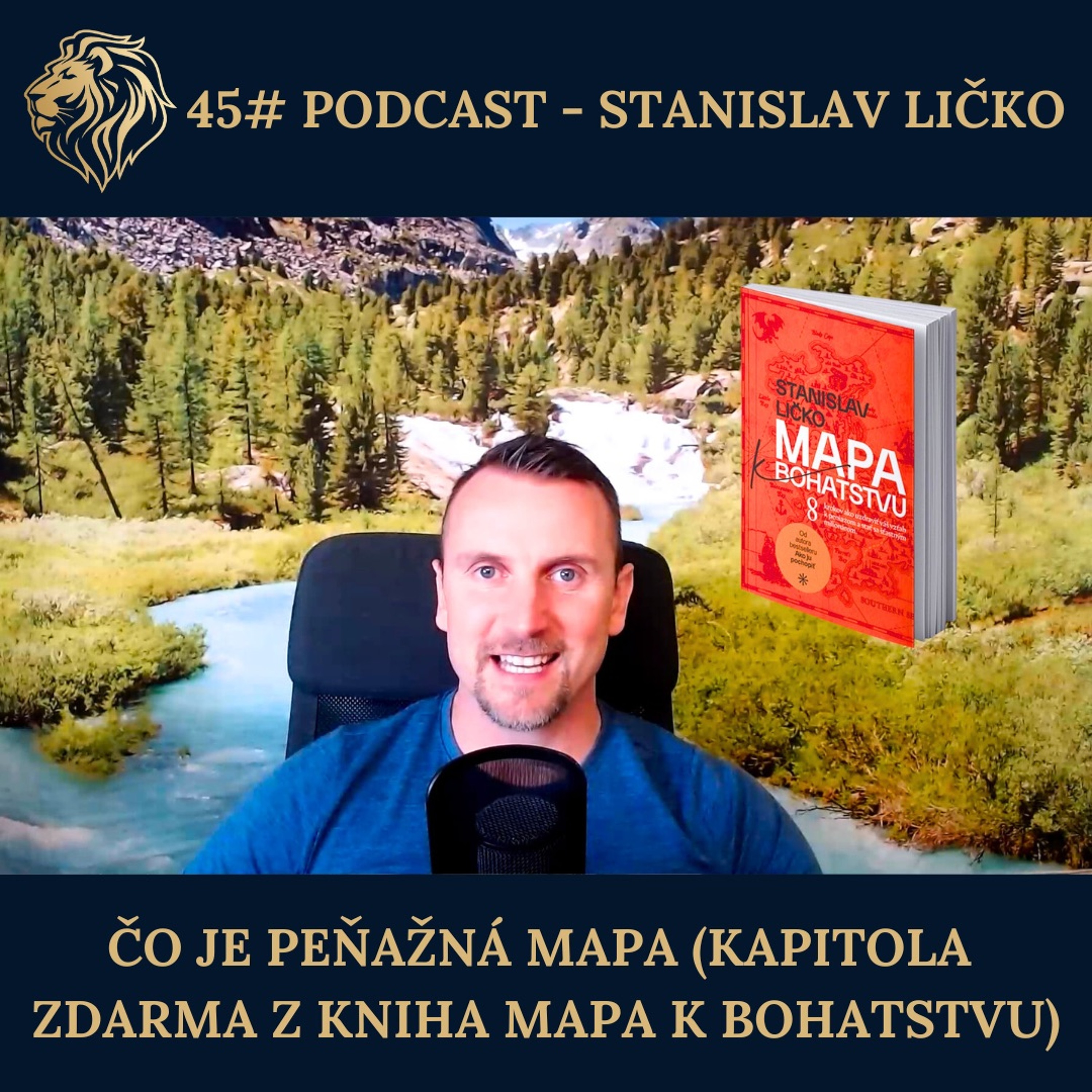 45# PODCAST - Čo je peňažná mapa (Kapitola zdarma z kniha Mapa k Bohatstvu) episode artwork