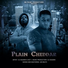 Plain Cheddar - DJ Salman X 24 - 7