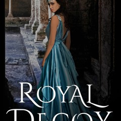 |) Royal Decoy by Heather Frost