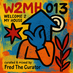 Welcome 2 My House 013