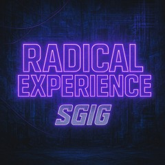 SGIG - Radical Experience (Free DL)