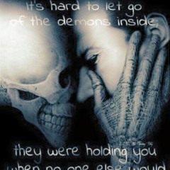 If Your Demons Like Mine