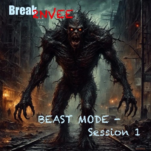 Beast Mode - Session 1
