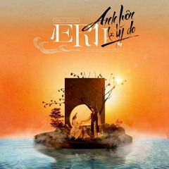 ANH LUÔN LÀ LÝ DO - Erik (Official Mp3)
