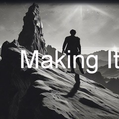 Making It
