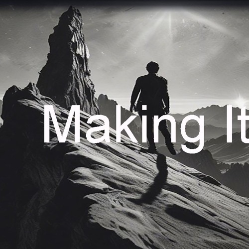 Making It
