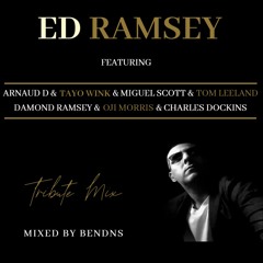 Ed Ramsey (Mixed By Ben Dns) [Tribute Mix]