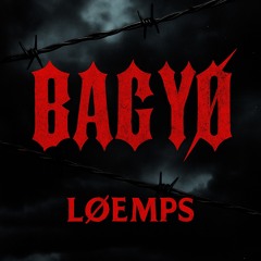 BAGYØ (FREE DOWNLOAD)
