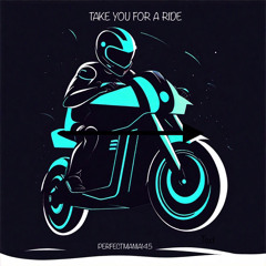 Take you for a ride 2