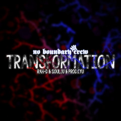 Transformation (Rah-D, SoulJu & prod.cYu)
