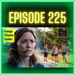 Protecting Our Children From Wolves in Sheep's Clothing | Episode 225