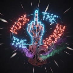 Tessien & Bookworm - Fuck the Noise!