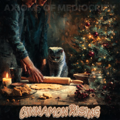 Cinnamon Rising (feat. cat cameo)